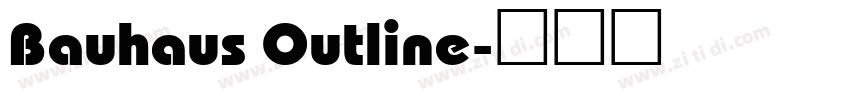 Bauhaus Outline字体转换